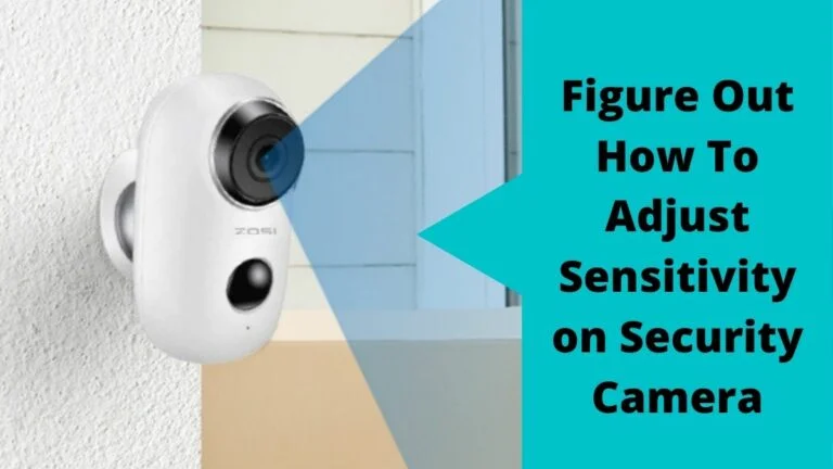 How do I adjust the sensitivity on my security camera?